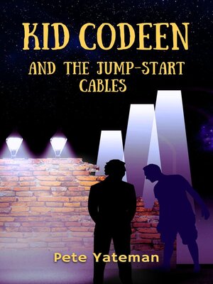 cover image of Kid Codeen and the Jumpstart Cables